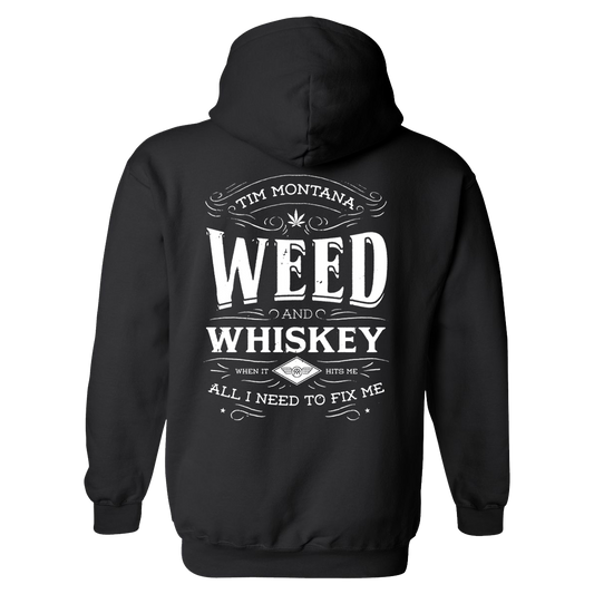 Weed and whiskey black hoodie back Tim Montana