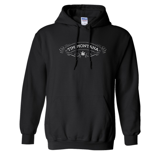 Weed and whiskey black hoodie front Tim Montana